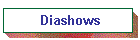 Diashows